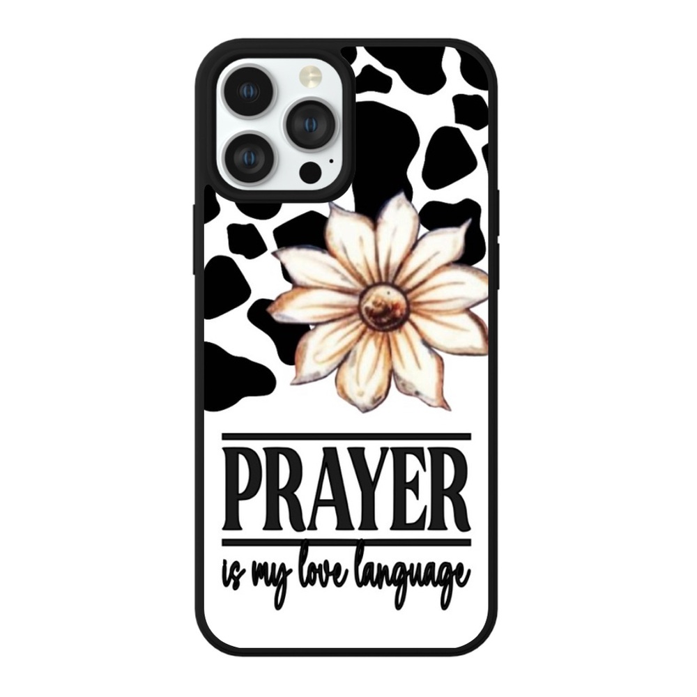 Cow Print Prayer is My Love Language Phone Case